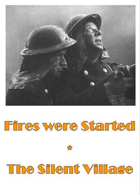 Picture of FIRES WERE STARTED  (1943)  +  THE SILENT VILLAGE  (1943)