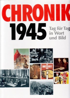 Bild von THE YEAR 1945 – DAY BY DAY IN PICTURE AND WORD  (1987)