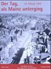 Bild von THE DAY THEY BOMBED MAINZ (27 FEBRUARY 1945) – A PHOTOBOOK  (2004)