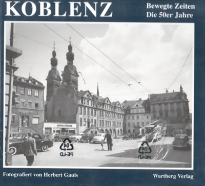 Picture of KOBLENZ REBUILDS AFTER THE SECOND WORLD WAR  (1996)