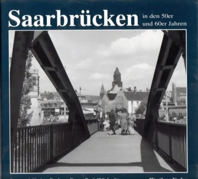Picture of SAARBRÜCKEN IN THE 1950s AND 1960s  (1999)