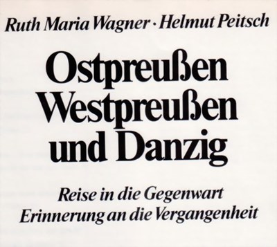 Picture of EAST PRUSSIA, WEST PRUSSIA AND DANZIG - A PHOTOBOOK  (1979)