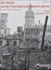 Bild von THE NIGHT, WHEN DEATH BY FIRE FELL FROM THE SKY - THE BOMBING OF LEIPZIG  (2003)