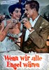 Bild von WENN WIR ALLE ENGEL WAREN  (1956)  * with switchable English subtitles *